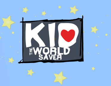 Kid The World Saver